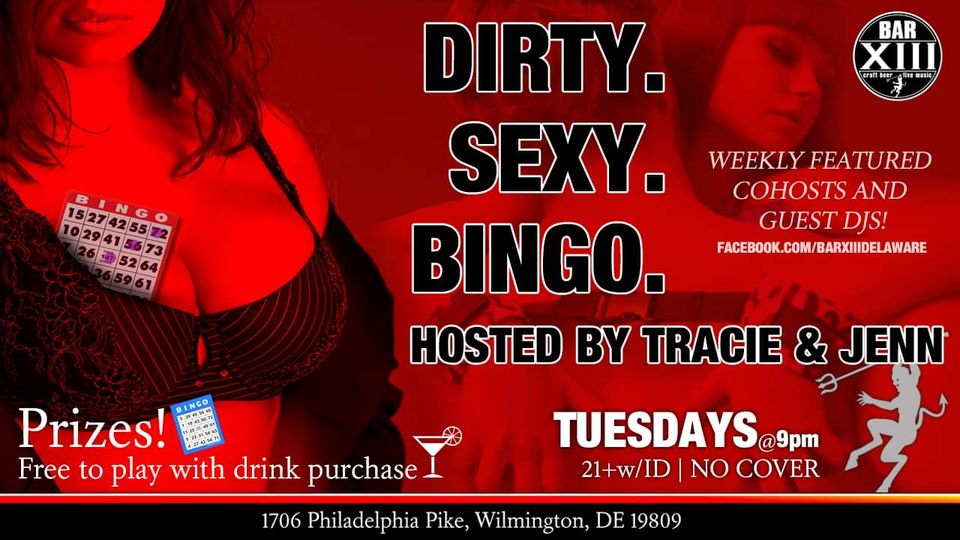 Dirty Sexy Bingo Bar XIII Wilmington DE